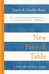 Book cover of New French Table by Emily Roux