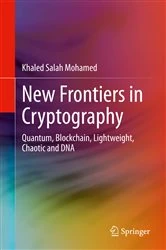 Book cover of New Frontiers in Cryptography by Khaled Salah Mohamed