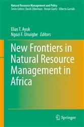 Book cover of New Frontiers in Natural Resources Management in Africa by Elias T. Ayuk