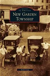 Book cover of New Garden Township by Keith Craig