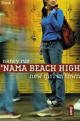 Book cover of New Girl in Town by Nancy N. Rue