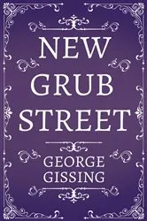 Book cover of New Grub Street by George Gissing