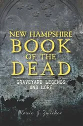Book cover of New Hampshire Book of the Dead by Unknown