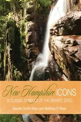 Book cover of New Hampshire Icons by Matthew P. Mayo