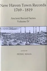 Book cover of New Haven Town Records, 1769 - 1819 by Malia , Peter, J.