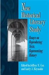 Book cover of New Historical Literary Study by Jeffrey N. Cox