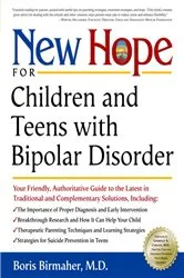 Book cover of New Hope for Children and Teens with Bipolar Disorder by Boris Birmaher