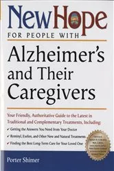Book cover of New Hope for People with Alzheimer's and Their Caregivers by Porter Shimer