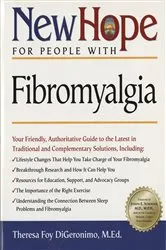 Book cover of New Hope for People with Fibromyalgia by Theresa Foy Digeronimo