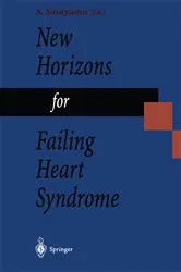 Book cover of New Horizons for Failing Heart Syndrome by Shigetake Sasayama