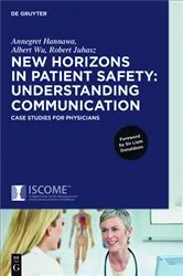 Book cover of New Horizons in Patient Safety: Understanding Communication by Annegret Hannawa