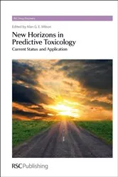 Book cover of New Horizons in Predictive Toxicology by Alan G E Wilson