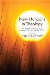 Book cover of New Horizons in Theology by Terrence W. Tilley