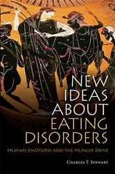 Book cover of New Ideas about Eating Disorders by Charles T. Stewart
