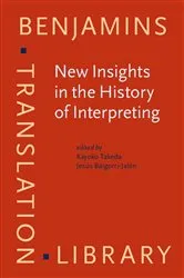 Book cover of New Insights in the History of Interpreting by Kayoko Takeda