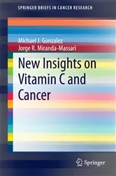 Book cover of New Insights on Vitamin C and Cancer by Michael J. Gonzalez