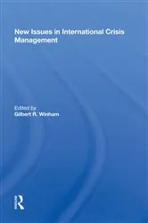 Book cover of New Issues in International Crisis Management by Gilbert R. Winham