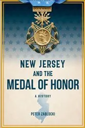 Book cover of New Jersey and the Medal of Honor by Peter Zablocki
