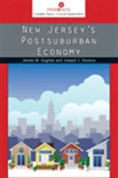 Book cover of New Jersey's Postsuburban Economy by James W. Hughes