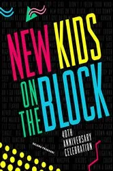 Book cover of New Kids on the Block 40th Anniversary Celebration by Selena Fragassi