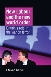 Book cover of New Labour and the New World Order by Steven Kettell