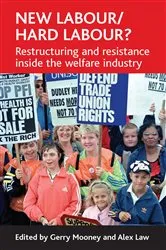 Book cover of New Labour/hard labour? by Gerry Mooney