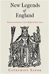 Book cover of New Legends of England by Catherine Sanok