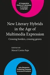 Book cover of New Literary Hybrids in the Age of Multimedia Expression by Marcel Cornis-Pope