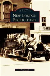 Book cover of New London Firefighting by Tara Samul
