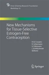 Book cover of New Mechanisms for Tissue-Selective Estrogen-Free Contraception by H.B. Croxatto