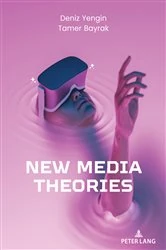 Book cover of New Media Theories by Deniz Yengin