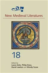 Book cover of New Medieval Literatures 18 by Laura Ashe
