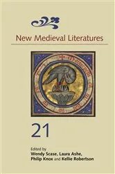 Book cover of New Medieval Literatures 21 by Wendy Scase