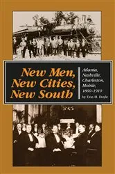 Book cover of New Men, New Cities, New South by Don H. Doyle