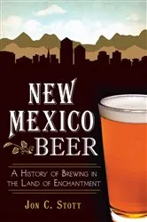 Book cover of New Mexico Beer by Jon C. Stott