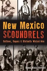 Book cover of New Mexico Scoundrels by Donna Blake Birchell