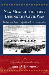 Book cover of New Mexico Territory During the Civil War by Jerry D. Thompson