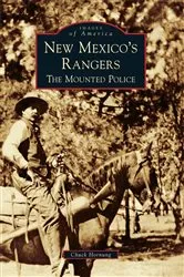Book cover of New Mexico's Rangers by Chuck Hornung