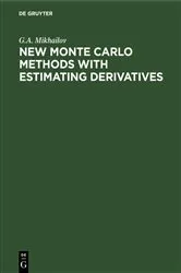 Book cover of New Monte Carlo Methods With Estimating Derivatives by G. A. Mikhailov