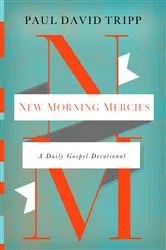 Book cover of New Morning Mercies by Paul David Tripp