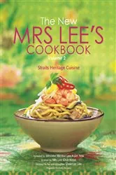 Book cover of New Mrs Lee's Cookbook, The - Volume 2: Straits Heritage Cuisine by N/A