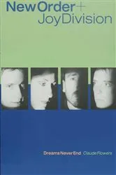 Book cover of New Order + Joy Division by Claude Flowers
