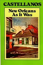 Book cover of New Orleans As It Was by Unknown