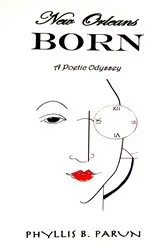 Book cover of New Orleans Born by Parun, Phyllis B,