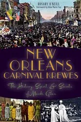 Book cover of New Orleans Carnival Krewes by Rosary O'Neill