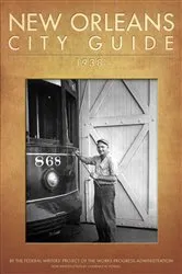 Book cover of New Orleans City Guide by Works Progress Administration