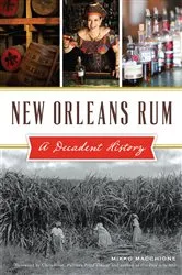 Book cover of New Orleans Rum by Mikko Macchione