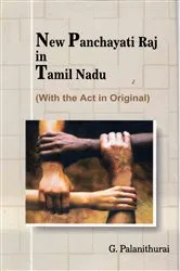 Book cover of New Panchayati Raj in Tamil Nadu (With Act in Original) by G. Palanithurai