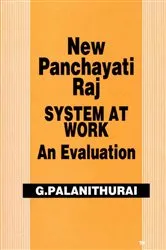 Book cover of New Panchayati Raj System at Work: An Evaluation by G. Palanithurai