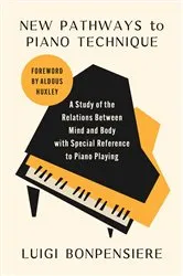 Book cover of New Pathways to Piano Technique by Luigi Bonpensiere